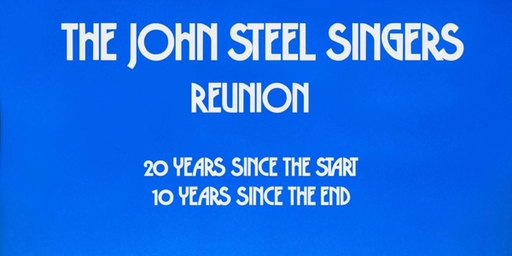 The John Steel Singers Reunion
