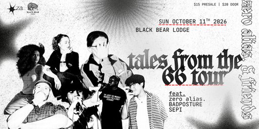 zero alias. & friends presents - tales from the 66 tour