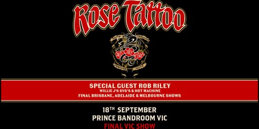 ROSE TATTOO: Final Victorian Show