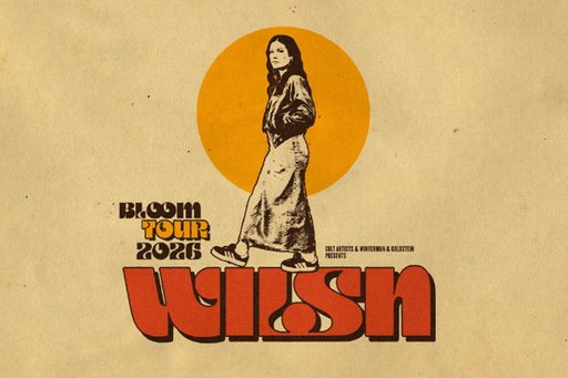 WILSN 'Bloom Album Tour'
Final Tickets