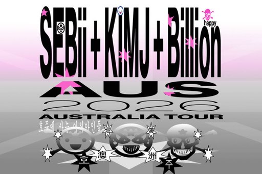 SEBii, kimj and Billionhappy: Australia 2026
Sold Out