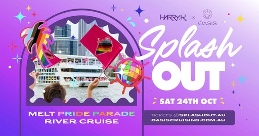 OASIS x Harry K – SPLASH OUT – Float & Flaunt, The MELT Parade Cruise