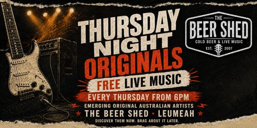 THURSDAY NIGHT ORIGINALS - Tomorrow’s Australian headliners start here.
