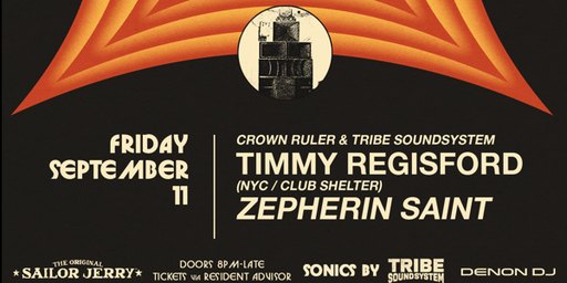 Crown Ruler + Tribe Soundsystem pres. Timmy Regisford (NYC / The Shelter)