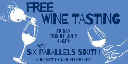 Free Wine Tasting with Six Parallels South