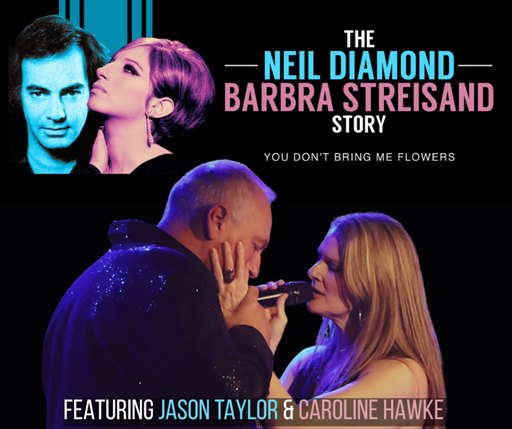 (SOLD OUT) The Barbra Streisand Neil Diamond Story | Dinner & Show